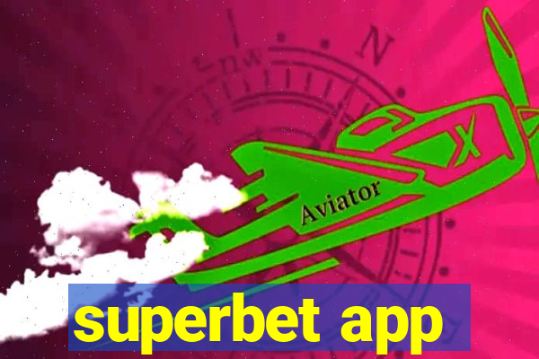 superbet app